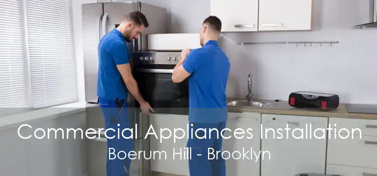 Commercial Appliances Installation Boerum Hill - Brooklyn