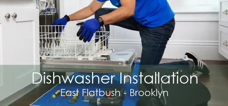 Dishwasher Installation East Flatbush - Brooklyn