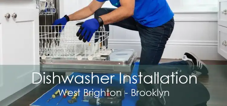 Dishwasher Installation West Brighton - Brooklyn