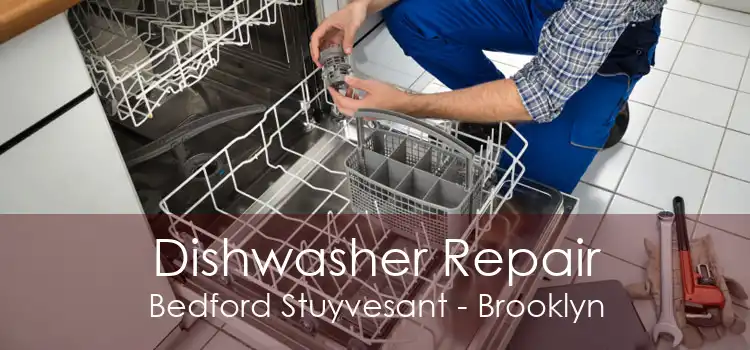 Dishwasher Repair Bedford Stuyvesant - Brooklyn