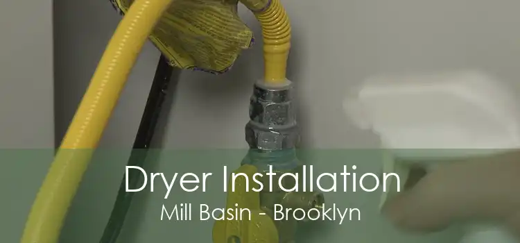 Dryer Installation Mill Basin - Brooklyn