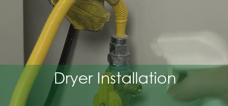 Dryer Installation 