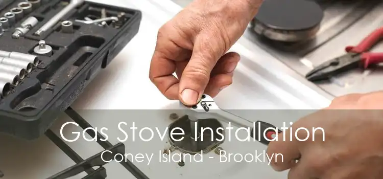 Gas Stove Installation Coney Island - Brooklyn