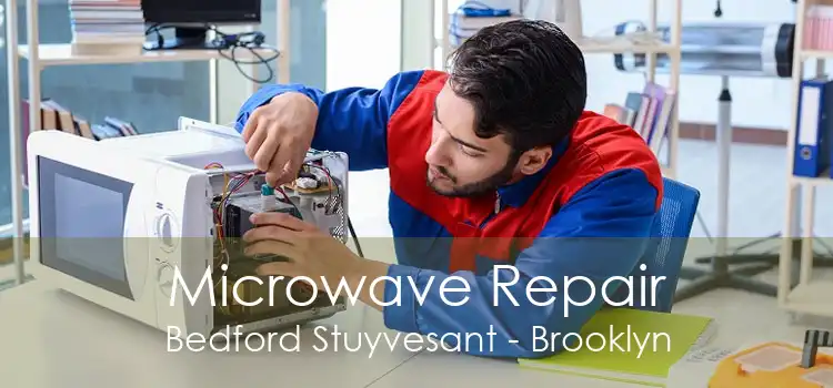 Microwave Repair Bedford Stuyvesant - Brooklyn