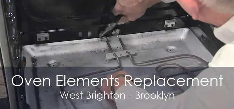 Oven Elements Replacement West Brighton - Brooklyn