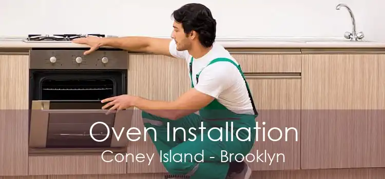 Oven Installation Coney Island - Brooklyn