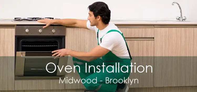 Oven Installation Midwood - Brooklyn