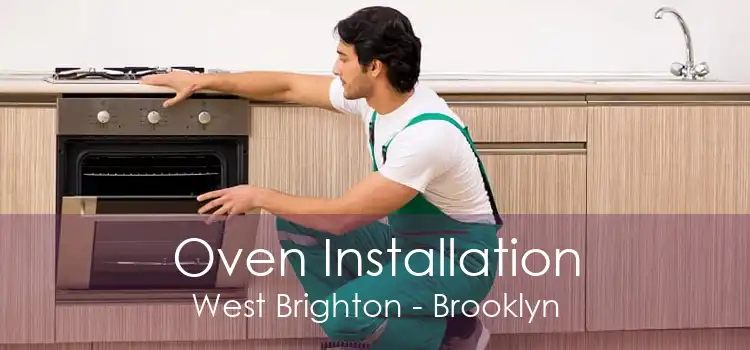 Oven Installation West Brighton - Brooklyn