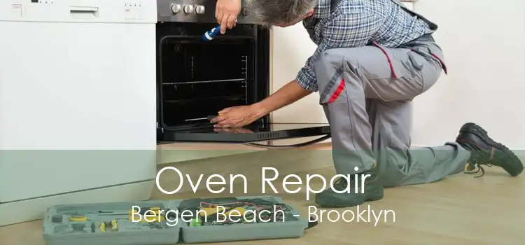 Oven Repair Bergen Beach - Brooklyn