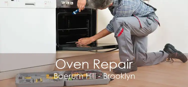 Oven Repair Boerum Hill - Brooklyn