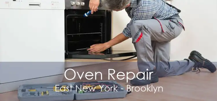 Oven Repair East New York - Brooklyn