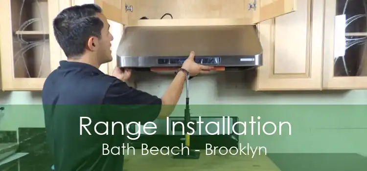 Range Installation Bath Beach - Brooklyn