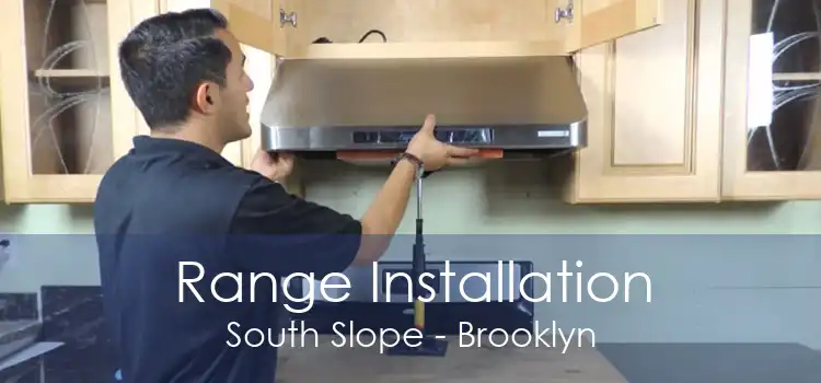 Range Installation South Slope - Brooklyn