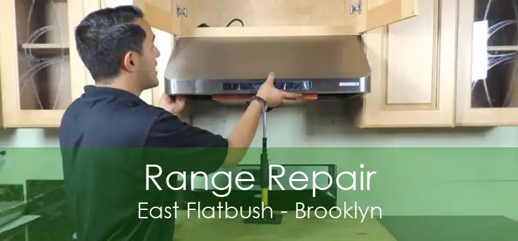 Range Repair East Flatbush - Brooklyn