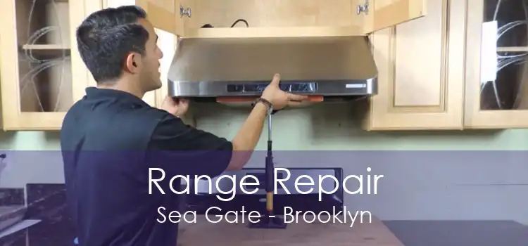 Range Repair Sea Gate - Brooklyn