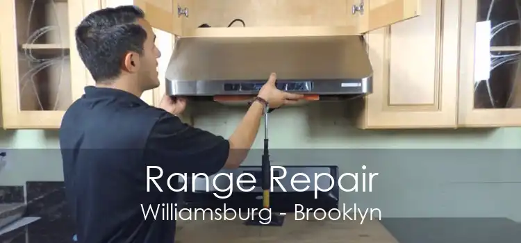 Range Repair Williamsburg - Brooklyn