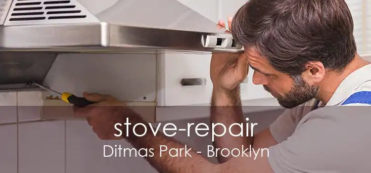 stove-repair Ditmas Park - Brooklyn