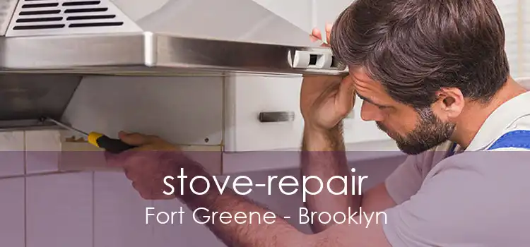 stove-repair Fort Greene - Brooklyn