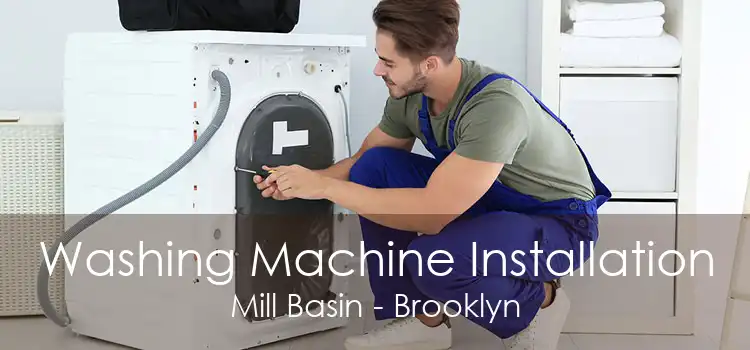 Washing Machine Installation Mill Basin - Brooklyn